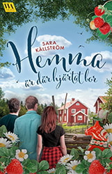 Hemma är där hjärtat bor av Sara Källström