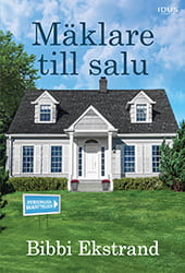 Mäklare till salu av Bibbi Ekstrand